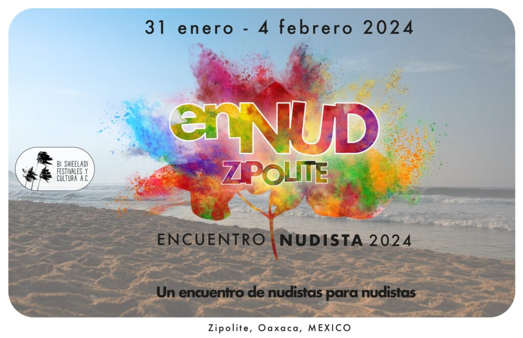 Zipolite Nudist Festival / Festival Nudista 2024